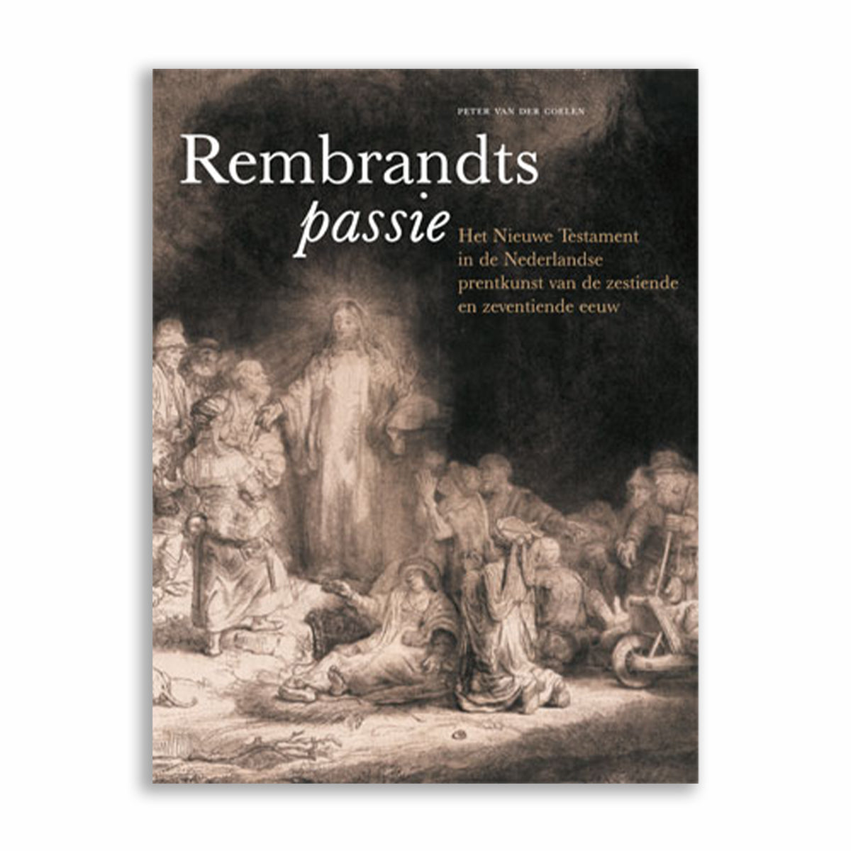 Rembrandts Passie