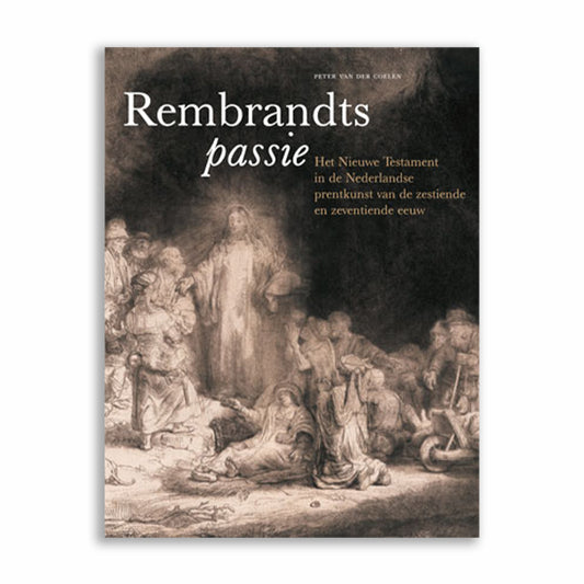 Rembrandts passie