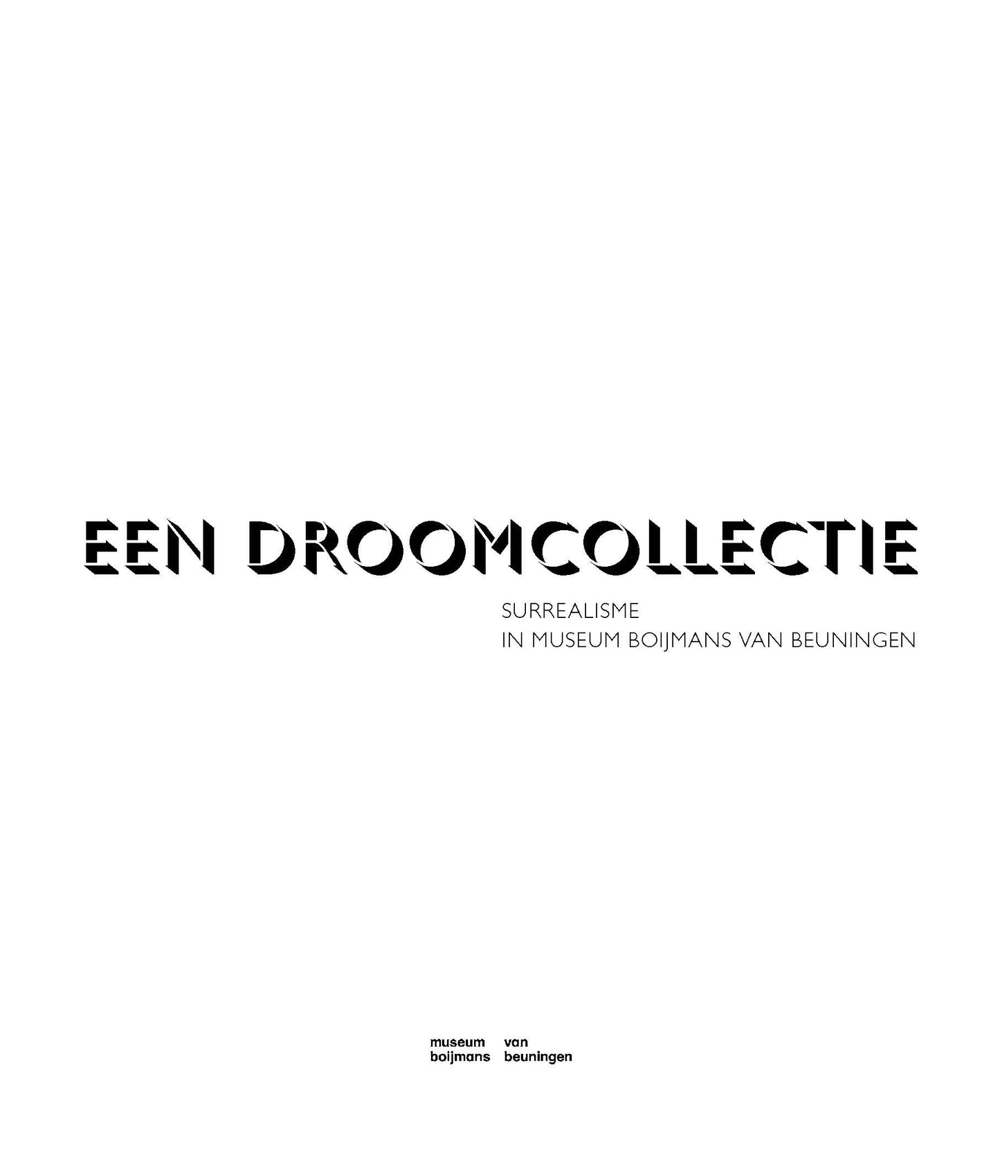 Een droomcollectie