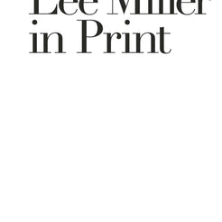 Lee Miller in Print