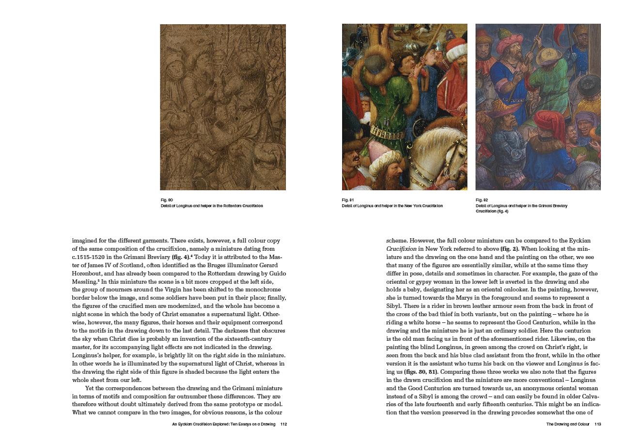 An Eyckian Crucifixion Explored: Ten Essays on a Drawing